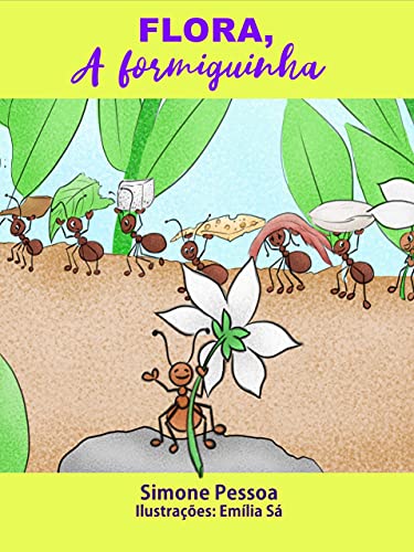 Livro: Flora, A Formiginha